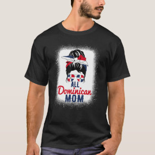 Alle Dominicaanse Moeder Dominicaanse Republiek Vl T-shirt