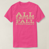 Alle Empires Herfst uiteindelijk T-shirt (Design voorkant)
