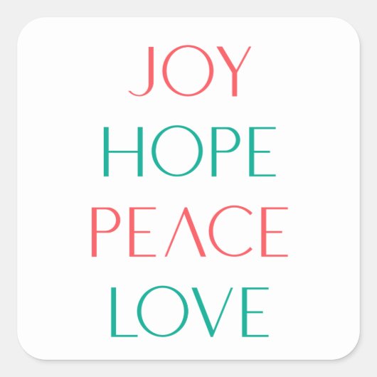 Alle Favs Joy, Hope, Love, Peace Vierkante Sticker (Voorkant)