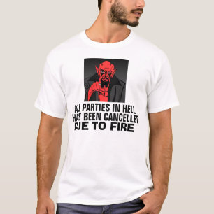 Alle feesten in de hel zijn afgelast, T-shirts