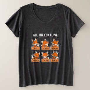 Alle Fox die ik geef Grote Maat T-shirt