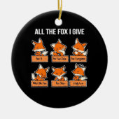 Alle Fox die ik geef Keramisch Ornament (Voorkant)