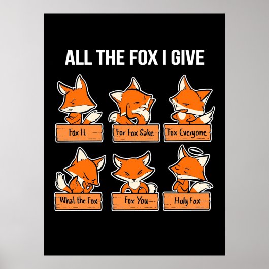 Alle Fox die ik geef Poster (Voorkant)