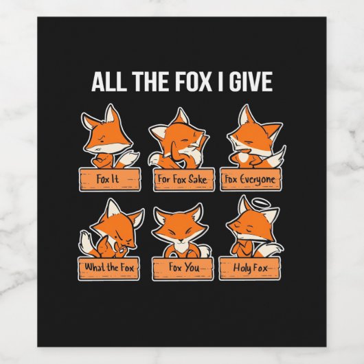 Alle Fox die ik geef Wijn Etiket (Enkel label)