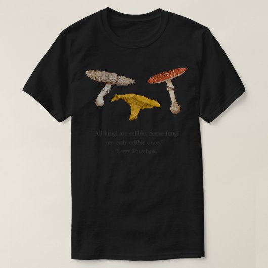 Alle fungi zijn eetbaar t-shirt (Design voorkant)