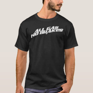 Alle gas zonder remmen (wit) essentieel t-shirt