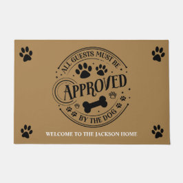Alle gasten moeten door de hond worden goedgekeurd deurmat