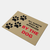 Alle gasten moeten door de hond zijn goedgekeurd deurmat (Schuin)