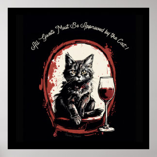 Alle gasten moeten worden goedgekeurd door de Cat Poster