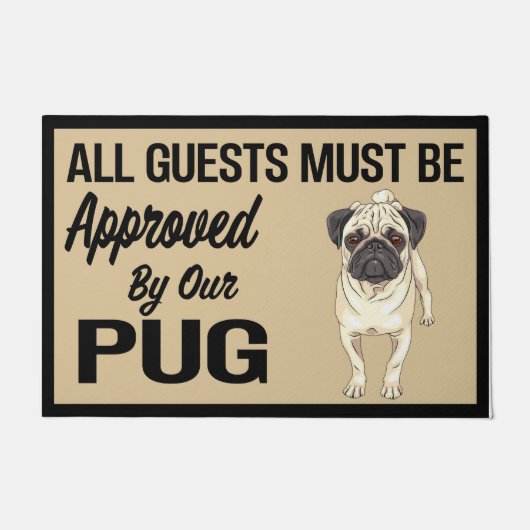 Alle gasten moeten worden goedgekeurd door Pug, gr Deurmat (Voorkant)