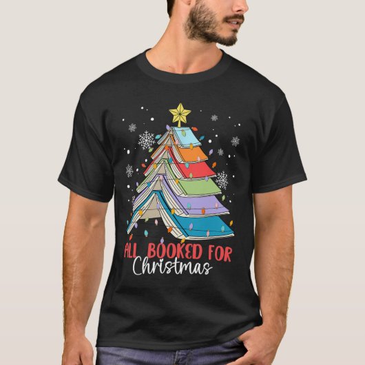 Alle geboekt voor Kerstboek Kerstboom Licht T-shirt (Voorkant)