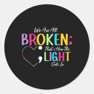 Alle gebroken lichtpuntkomma vecht tegen de Stigma Ronde Sticker