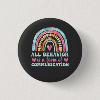 Alle Gedrag Is Een Vorm Van Communicatie Ronde Button 3,2 Cm