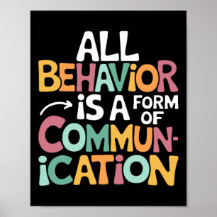 Alle Gedrag Is Een Vorm Van Communicatie Sped Teac Poster