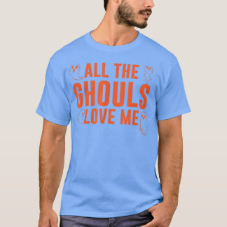 Alle geesten houden van me, halloween kostume Todd T-shirt