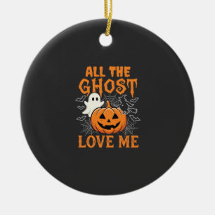 Alle geesten houden van mij Halloween-ontwerp_1 Keramisch Ornament