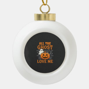 Alle geesten houden van mij Halloween-ontwerp_1 Keramische Bal Ornament