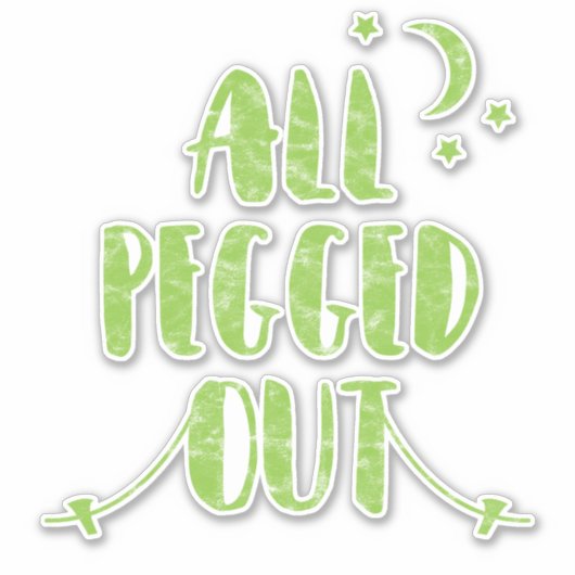 Alle Gepegrafeerde Funny Camping Slaping Quote Sticker (Voorkant)