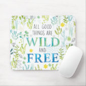 Alle goede dingen zijn vrij en vrij muismat (Met muis)