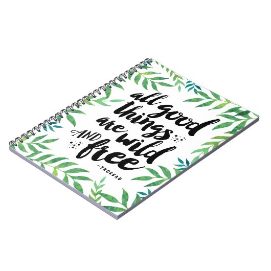 Alle goede dingen zijn Wilde en Vrije Citaat Notitieboek (Linkerzijde)