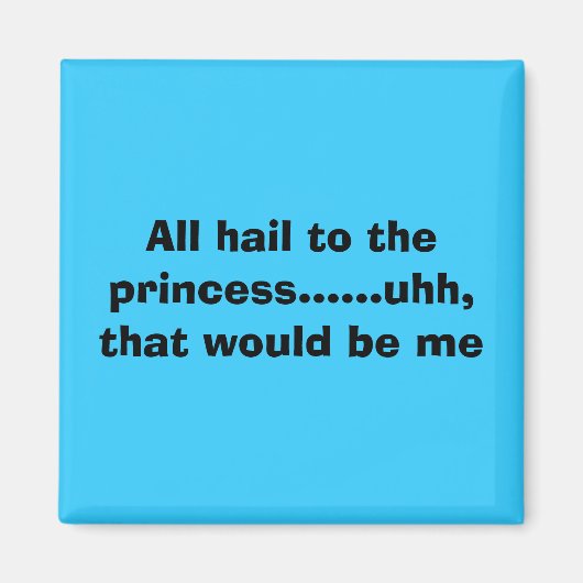 Alle groeten aan de prinses...... uhh, dat zou... magneet (Voorkant)