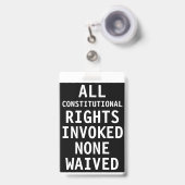 Alle grondwettelijke rechten zijn niet opgeheven badge (Front with Retractable)