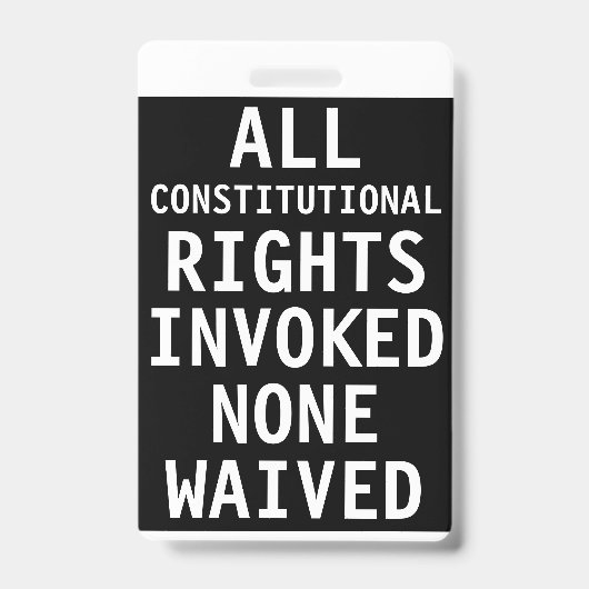 Alle grondwettelijke rechten zijn niet opgeheven badge (Front)