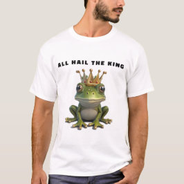 Alle hagel de koning T-shirt