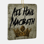 Alle Hail Macbeth Keramisch Ornament (Rechts)