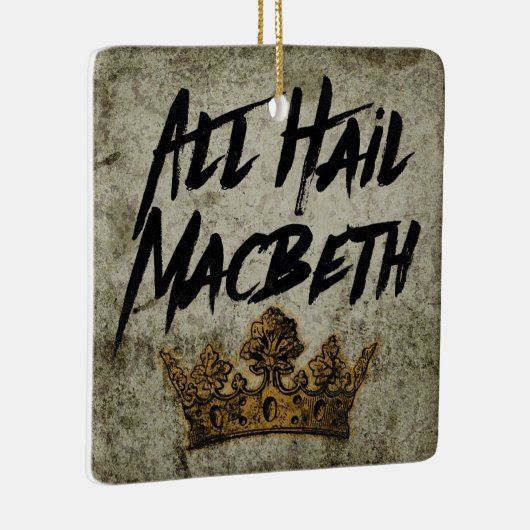 Alle Hail Macbeth Keramisch Ornament (Rechts)