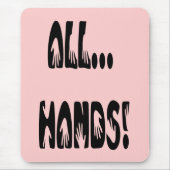 Alle...handen Muismat (Voorkant)