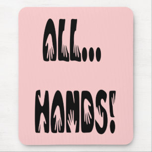 Alle...handen Muismat