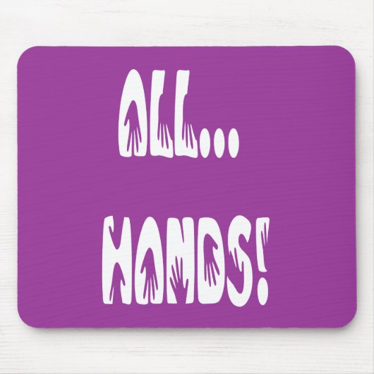 Alle...handen Muismat (Voorkant)