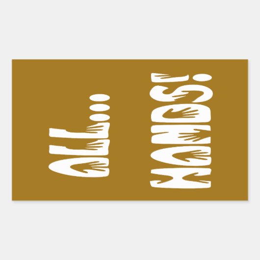 Alle...handen Rechthoekige Sticker (Voorkant)