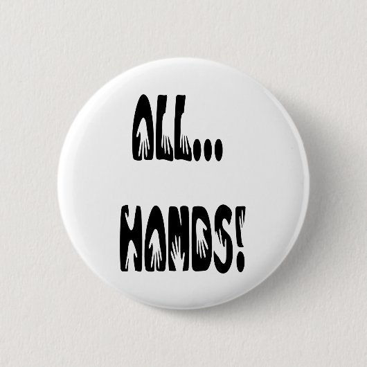 Alle...handen Ronde Button 5,7 Cm (Voorkant)
