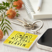 Alle honden gaan naar de hemel sleutelhanger (Voorkant Rechts)