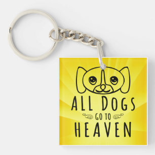 Alle honden gaan naar de hemel sleutelhanger