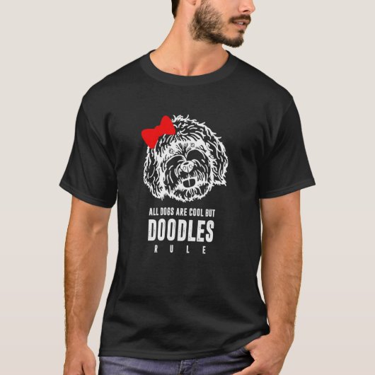 Alle honden zijn cool, maar doodles Rule Goldendol T-shirt (Voorkant)