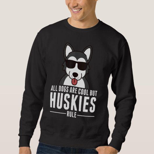 Alle honden zijn cool maar huskies regel hond trui (Voorkant)