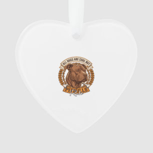 Alle honden zijn cool, maar Pitbulls heersen Honde Ornament