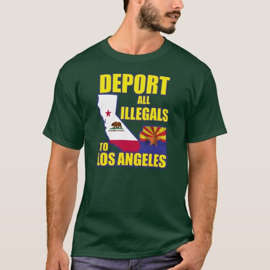 Alle illegalen naar Los Angeles uitzetten T-shirt (Voorkant)