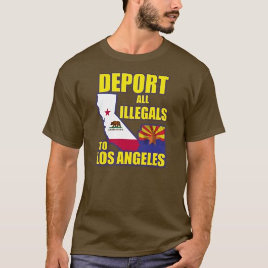 Alle illegalen naar Los Angeles uitzetten T-shirt