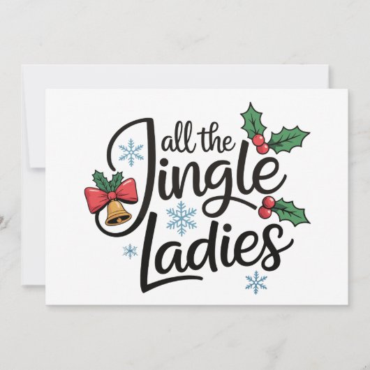 Alle Jingle Dames Hulst Kerstmis Kerstmis Kaart (Voorkant)