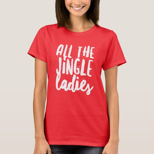 Alle Jingle dames T-shirt (Voorkant)