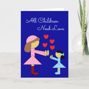 Alle kinderen hebben liefde nodig: donkerblauw kaart