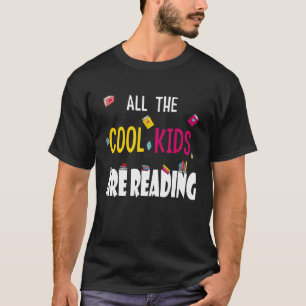 Alle Kinderen van de Koel zijn het Leesboek T-shirt