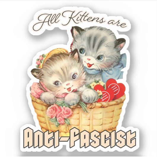 Alle Kittens zijn antifascistisch Sticker (Voorkant)
