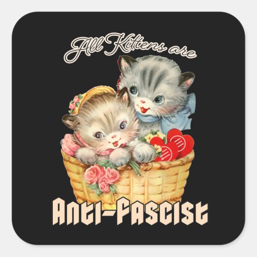 Alle Kittens zijn antifascistisch Vierkante Sticker (Voorkant)