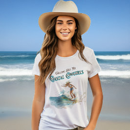 Alle kustcowgirls worden opgeroepen t-shirt