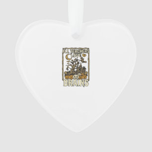 Alle leraren houden van hersenen Halloween Spokenh Ornament